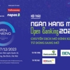 [Trực tiếp] Hội thảo Ngân hàng mở/Open Banking: Chuyển dịch mô hình kinh doanh  từ đóng sang mở