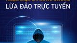 Kỹ năng nhận diện, phòng chống lừa đảo để bảo vệ người dân trên không gian mạng