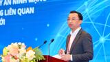 Đề xuất hợp nhất Luật An ninh mạng với Luật An toàn thông tin mạng