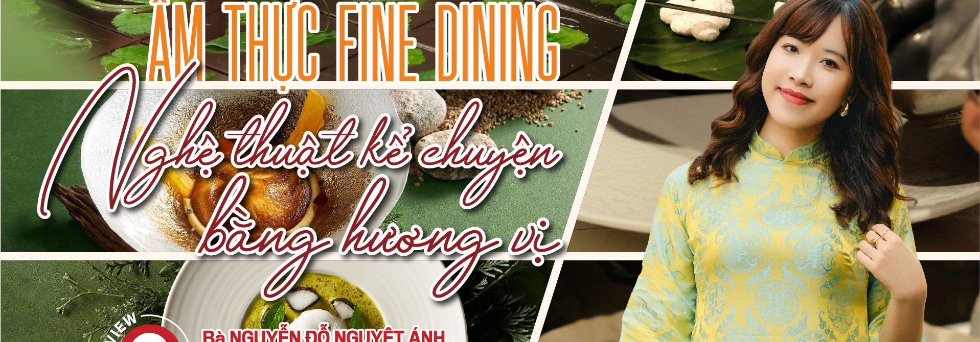 Ẩm thực fine dining: Nghệ thuật kể chuyện bằng hương vị