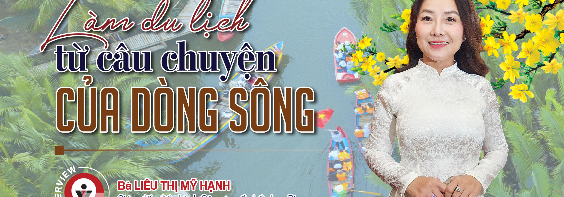 Làm du lịch từ câu chuyện của dòng sông