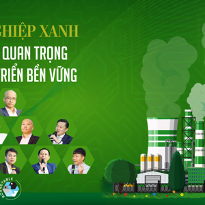 Công nghiệp xanh: Giải pháp quan trọng cho phát triển bền vững