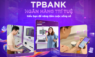 TPBank - Ngân hàng trí tuệ hiểu bạn để nâng tầm cuộc sống số