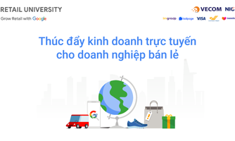 Bán lẻ trực tuyến giúp doanh nghiệp “hồi sinh” sau giãn cách