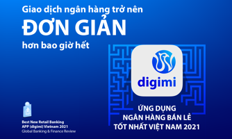 Ngân hàng số Digimi đạt giải “ứng dụng ngân hàng bán lẻ tốt nhất Việt Nam 2021”