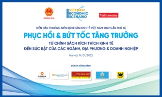 Sắp diễn ra Diễn đàn thường niên Kịch bản kinh tế Việt Nam 2022 