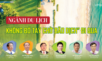 Ngành du lịch không bó tay chờ “bão dịch” đi qua