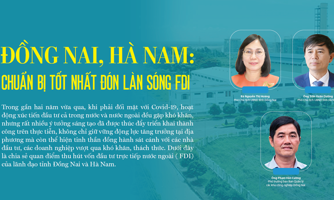 Nhiều địa phương "trình làng" giải pháp đột phá để đón làn sóng FDI 