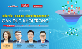 Toạ đàm: Chấn chỉnh thị trường trái phiếu doanh nghiệp - “Gạn đục khơi trong”