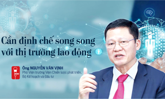 Cần định chế song song với thị trường lao động