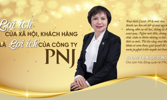 Lợi ích của xã hội, khách hàng là lợi ích của Công ty PNJ