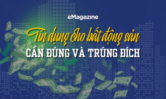 Tín dụng cho bất động sản: Cần đúng và trúng đích