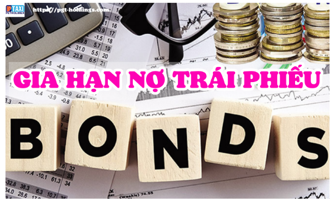 Hơn 42 nghìn tỷ giá trị trái phiếu doanh nghiệp được gia hạn thêm 1-2 năm 