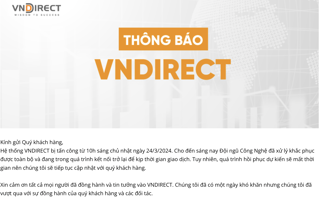 Website VnDirect bị "đánh sập", nhà đầu tư không truy cập được bảng điện