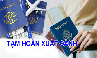 Thêm 5 giám đốc doanh nghiệp tại Nghệ An bị tạm hoãn xuất cảnh