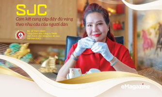 SJC cam kết cung cấp đầy đủ vàng theo nhu cầu của người dân