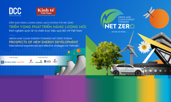 Diễn đàn Năng lượng xanh, sạch hướng tới NetZero: Triển vọng phát triển năng lượng mới  