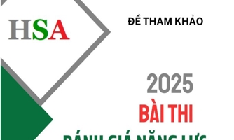 Đề minh họa thi đánh giá năng lực năm 2025 của Đại học Quốc gia Hà Nội
