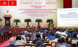 Chính phủ thực hiện 49 nhóm nhiệm vụ, giải pháp để xây dựng trung tâm tài chính quốc tế