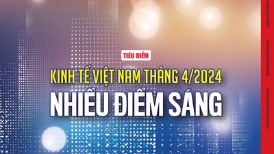 Đón đọc Tạp chí Kinh tế Việt Nam số 19-2024