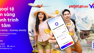 Tiện ích mới từ Vietjet và Vikki: Mua ngoại tệ nhanh, nhận quà hấp dẫn