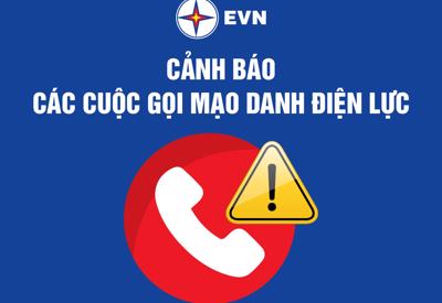 Cảnh báo tình trạng mạo danh công ty điện lực để lừa đảo