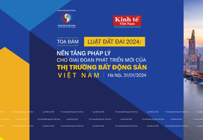 [Trực tiếp]: Luật đất đai 2024 - Nền tảng pháp lý cho giai đoạn phát triển mới của thị trường bất động sản Việt Nam