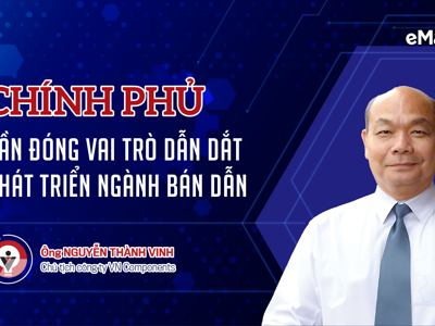 Chính phủ cần đóng vai trò dẫn dắt phát triển ngành bán dẫn