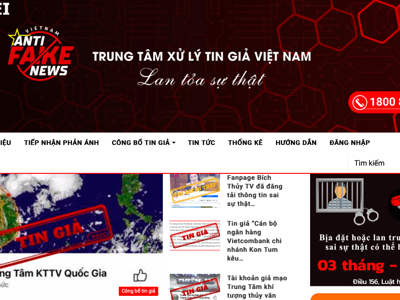 Việt Nam có Trung tâm Xử lý tin giả