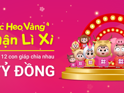 Lắc xì Ví MoMo nâng giá trị giải thưởng thu thập 12 con giáp lên 5 tỷ