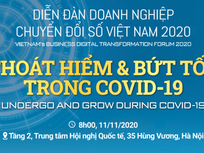 Diễn đàn doanh nghiệp chuyển đổi số 2020: "Thoát hiểm và bứt tốc trong Covid-19"