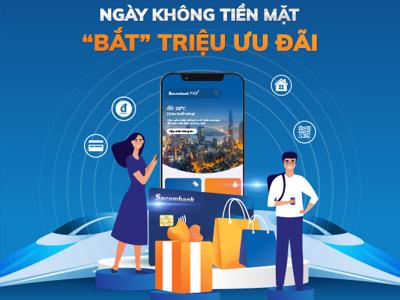 Nhiều ưu đãi hấp dẫn từ Sacombank hưởng ứng ngày không tiền mặt