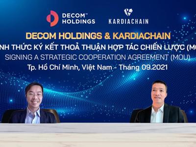 Decom Holdings và Kardiachain ký kết hợp tác chiến lược cam kết phát triển Blockchain