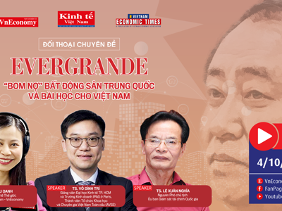 Đối thoại chuyên đề: “Evergrande: ‘Bom nợ’ bất động sản Trung Quốc và bài học cho Việt Nam”