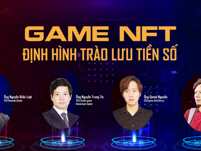 Game NFT định hình trào lưu tiền số 