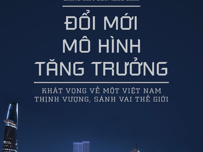 Đổi mới mô hình tăng trưởng kinh tế Việt Nam