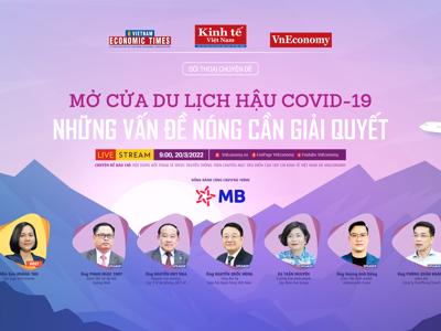 Mở cửa du lịch hậu Covid: Những vấn đề nóng cần giải quyết