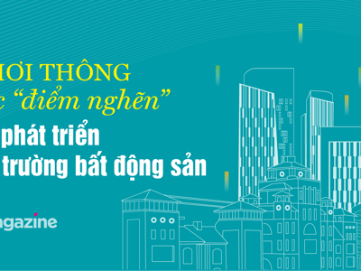 Khơi thông các “điểm nghẽn” để phát triển thị trường bất động sản 