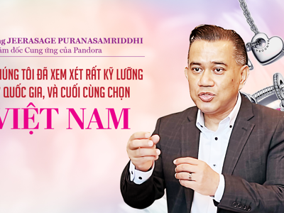 “Chúng tôi đã xem xét rất kỹ lưỡng 27 quốc gia, và cuối cùng chọn Việt Nam”