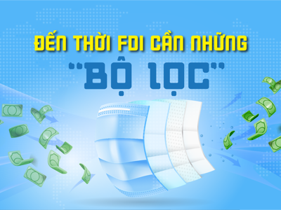 Đến thời FDI cần những “bộ lọc”