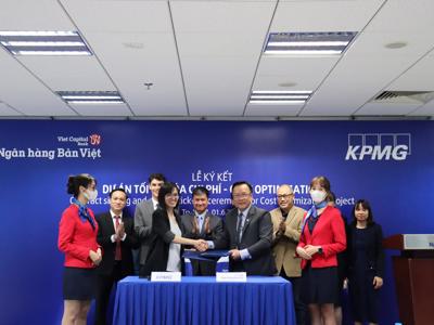 Ngân hàng Bản Việt hợp tác cùng KPMG triển khai dự án “Tối ưu hóa chi phí” 