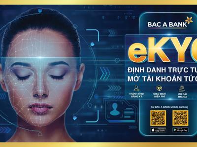 BAC A BANK chính thức ra mắt giải pháp định danh điện tử - EKYC trên Mobile Banking