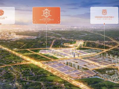Chính thức ra mắt dự án đại đô thị Vinhomes Ocean Park 3 - The Crown