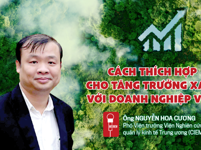 Cách thích hợp cho tăng trưởng xanh với doanh nghiệp Việt 