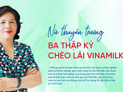 Nữ thuyền trưởng: Ba thập kỷ chèo lái Vinamilk 