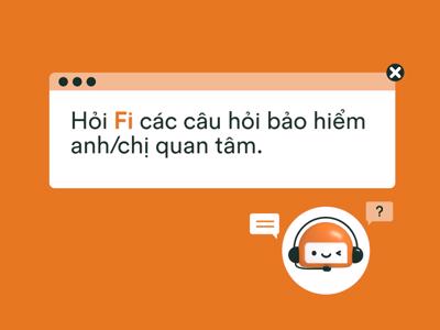 Trải nghiệm dịch vụ bảo hiểm liền mạch với trợ lý công nghệ Fi của FWD