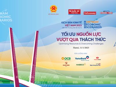 [Trực tiếp] Diễn đàn Kịch bản Kinh tế Việt Nam năm 2023