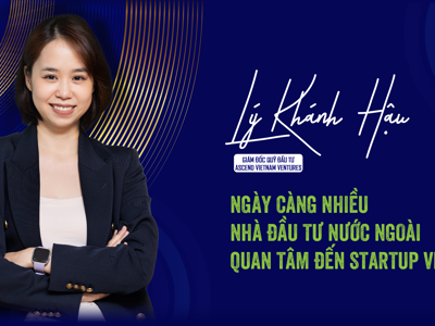 Ngày càng nhiều nhà đầu tư nước ngoài quan tâm đến startup Việt 