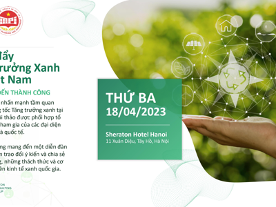 Hội thảo “Thúc đẩy tăng trưởng xanh tại Việt Nam: Lộ trình để thành công” sắp được tổ chức tại Hà Nội