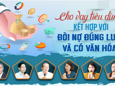 Cho vay tiêu dùng kết hợp với đòi nợ đúng luật và có văn hóa